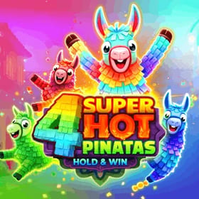 4 Super Hot Pinatas: Hold&Win